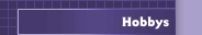 Hobbys
